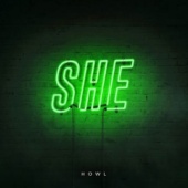 SHE - Howl