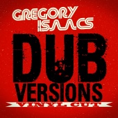Gregory Isaacs - Dub Versions Vinyl Cut [In Dub]
