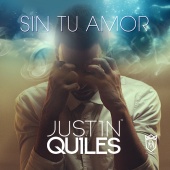 Justin Quiles - Sin Tu Amor