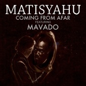 Matisyahu - Coming from Afar (feat. Mavado)