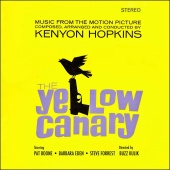 Kenyon Hopkins - The Yellow Canary [Original Motion Picture Soundtrack]
