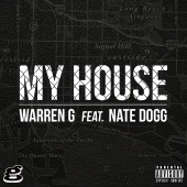 Warren G - My House (feat. Nate Dogg)