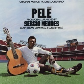 Sérgio Mendes - Pelé