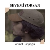 Ahmet Hatipoğlu - Sevemiyorsan [Trap Mix]
