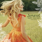 Jewel - Only One Too [Club Mixes]