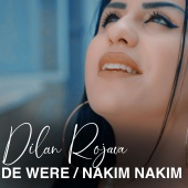 Dilan Rojava - De Were / Nakim Nakim