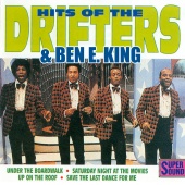 The Drifters & Ben E. King - Hits of The Drifters & Ben E. King