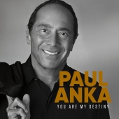 Paul Anka - You Are My Destiny (feat. Il Divo)