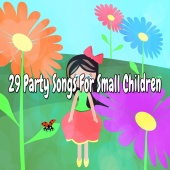 The Playtime Allstars - 29 Party Songs for Small Children