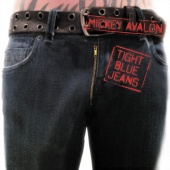 Mickey Avalon - Tight Blue Jeans
