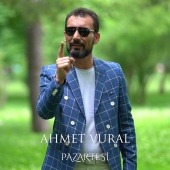 Ahmet Vural - Pazartesi