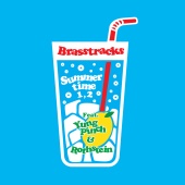 Brasstracks - Summertime 1, 2 (feat. Yung Pinch, Rothstein)