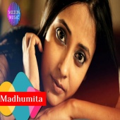 Madhumita - Ami Jakhan