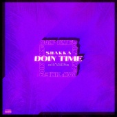Shakka - Doin' Time (feat. Imani Williams)