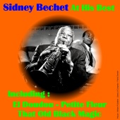 Sidney Bechet - Sidney Bechet At His Best