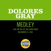 Dolores Gray - Alexander's Ragtime Band/Here We Are In Chicago/Hello My Baby [Medley/Live On The Ed Sullivan Show, November 6, 1960]
