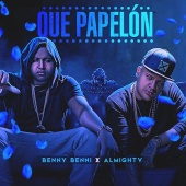 Almighty - Que Papelon (feat. Benny Benni)