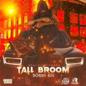Bobby 6ix - Tall Broom