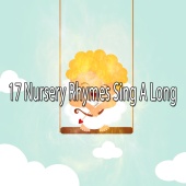 Songs For Children - 17 Nursery Rhymes Sing a Long