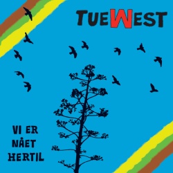 Tue West