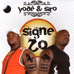Yodé & Siro