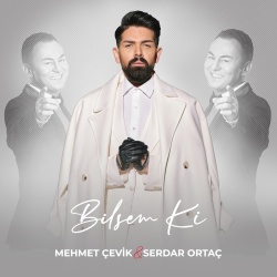 Mehmet Çevik & Serdar Ortaç
