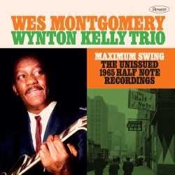 Wes Montgomery & Wynton Kelly Trio