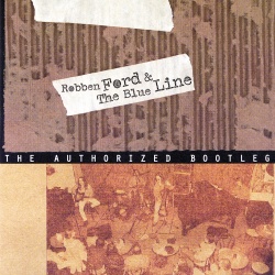 Robben Ford & The Blue Line