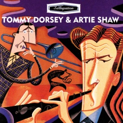 Tommy Dorsey & Artie Shaw
