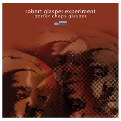Robert Glasper Experiment