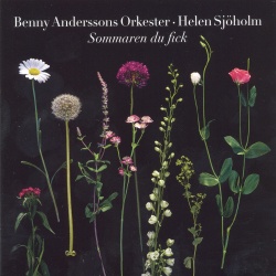Benny Anderssons Orkester & Helen Sjöholm