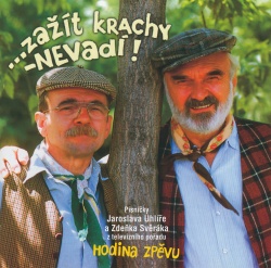 Jaroslav Uhlíř & Zdeněk Svěrák