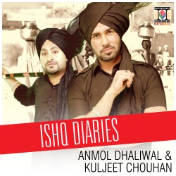 Anmol Dhaliwal & Kuljeet Chouhan