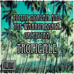 Tommy Morgan And The Warren Barker Orchestra
