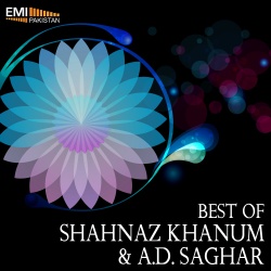 Shahnaz Khanum & A. D. Saghar
