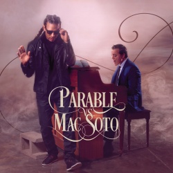 Parable & Mac Soto
