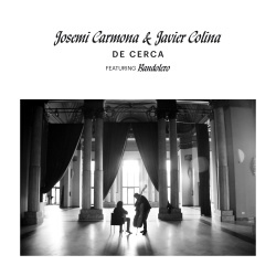 Josemi Carmona & Javier Colina
