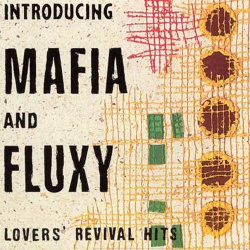Mafia & Fluxy