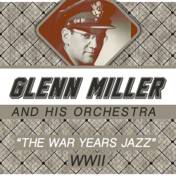 Glenn Miller and His Orchestra