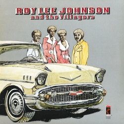 Roy Lee Johnson And The Villagers
