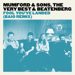 Mumford & Sons & The Very Best & Beatenberg
