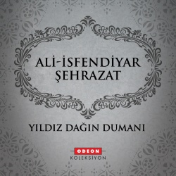 Ali - İsfendiyar - Şehrazat