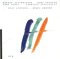 Markus Stockhausen & Gary Peacock & Fabrizio Ottaviucci & Zoro Babel