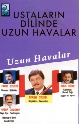 Ekrem Çelebi & Erol Çöke & Fahri Çelebi & Yusuf Özdemir