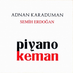 Adnan Karaduman & Semih Erdoğan