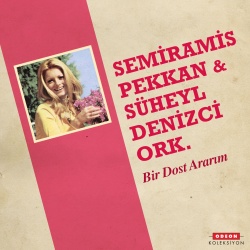 Semiramis Pekkan & Süheyl Denizci Ork.