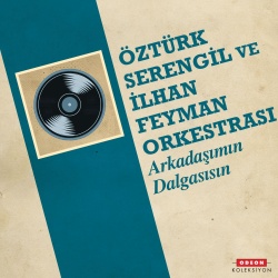 Öztürk Serengil ve İlhan Feyman Orkestrası