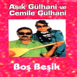 Aşık Gülhani & Cemile Gülhani