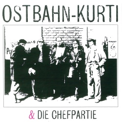 Ostbahn-Kurti & Die Chefpartie