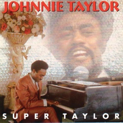 Johnnie Taylor